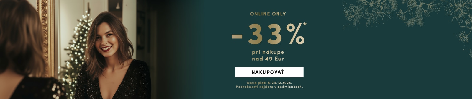 Vianočná dekorácia so stromčekom a sviatočným stolom, vedľa banner s online zľavou 33 % pri nákupe nad 49 €, platnosť akcie 8.–24. 12. 2025, tlačidlo „Nakupovať“