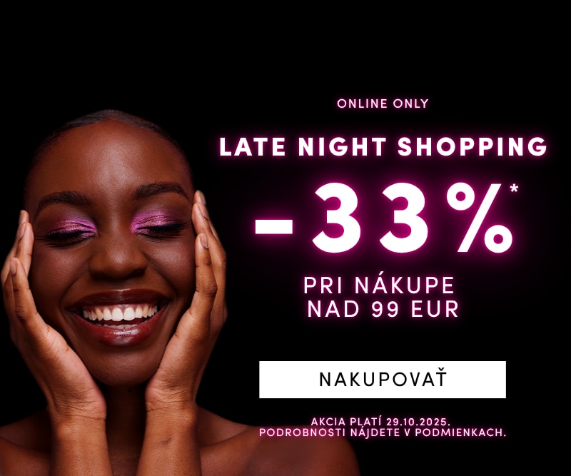 Late Night Shopping online akcia: 33 % zľava pri nákupe nad 99 EUR, platná do 29.10.2025. Obrázok osoby s výrazným líčením na tmavom pozadí.