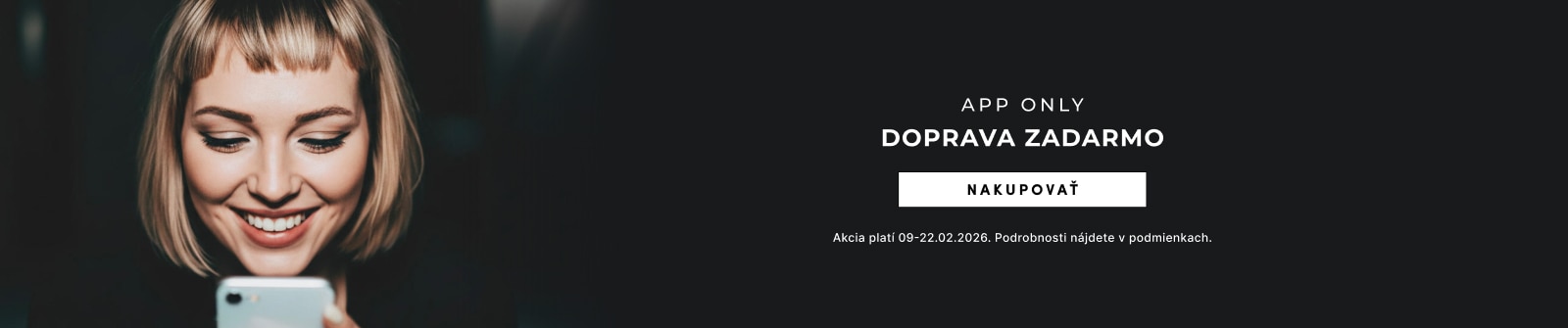 App‑exkluzívna ponuka: doprava zadarmo pri nákupe cez mobilnú aplikáciu, rýchle a pohodlné objednanie.
